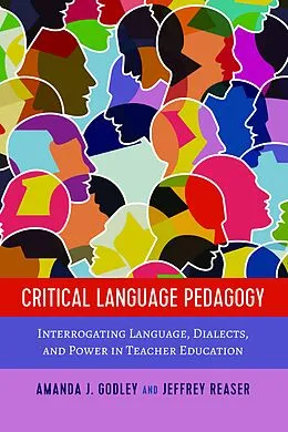 E-Book (epub) Critical Language Pedagogy von Amanda J. Godley, Jeffrey Reaser