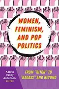 E-Book (pdf) Women, Feminism, and Pop Politics von 
