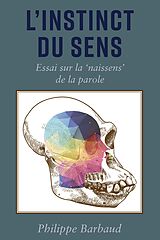 E-Book (pdf) Linstinct du Sens von Philippe Barbaud