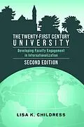 E-Book (pdf) The Twenty-First Century University von Lisa K. Childress