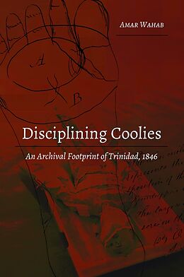 Couverture cartonnée Disciplining Coolies de Amar Wahab