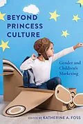 E-Book (pdf) Beyond Princess Culture von 