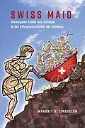 E-Book (epub) Swiss Maid von Margrit V. Zinggeler