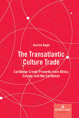 E-Book (pdf) The Transatlantic Culture Trade von Desrine Bogle