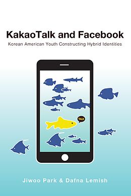 E-Book (epub) KakaoTalk and Facebook von Jiwoo Park, Dafna Lemish