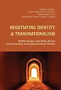 E-Book (pdf) Negotiating Identity and Transnationalism von 