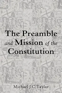 E-Book (pdf) The Preamble and Mission of the Constitution von Michael J. C. Taylor