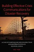 E-Book (epub) Building Effective Crisis Communications for Disaster Recovery von Yue Hu