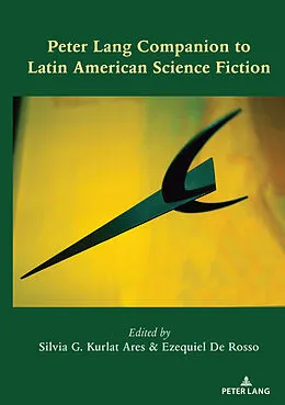 E-Book (epub) Peter Lang Companion to Latin American Science Fiction von 