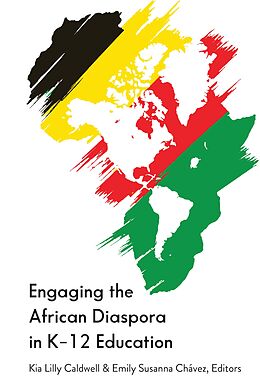 eBook (pdf) Engaging the African Diaspora in K-12 Education de 