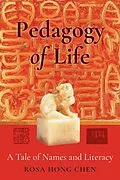 E-Book (epub) Pedagogy of Life von Rosa Hong Chen