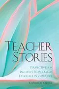 E-Book (epub) Teacher Stories von Kumbirai Khosa