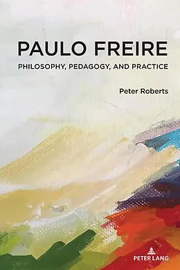 E-Book (pdf) Paulo Freire von Peter Roberts