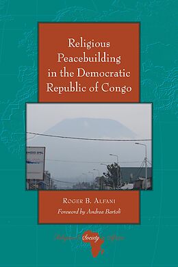 eBook (epub) Religious Peacebuilding in the Democratic Republic of Congo de Roger Alfani