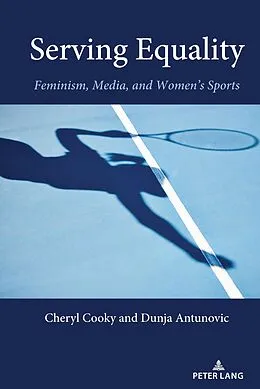 E-Book (pdf) Serving Equality von Cheryl Cooky, Dunja Antunovic