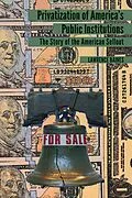 PDF Privatization of America's Public Institutions von Lawrence Baines