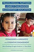 E-Book (pdf) Translingual Partners in Early Childhood Elementary-Education von María Arreguín-Anderson, Iliana Alanís
