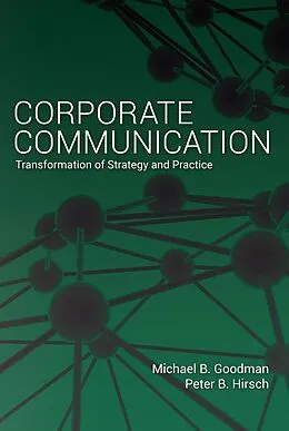 E-Book (pdf) Corporate Communication von Michael B. Goodman, Peter B. Hirsch