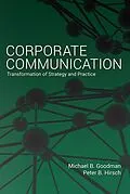 E-Book (epub) Corporate Communication von Michael B. Goodman, Peter B. Hirsch