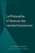 E-Book (pdf) La Philosophie à l'épreuve des nanotechnosciences von Thierno Guèye