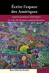 eBook (pdf) Écrire lespace des Amériques de Rita Olivieri-Godet