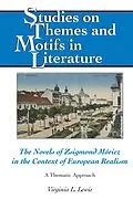 E-Book (epub) The Novels of Zsigmond Móricz in the Context of European Realism von Virginia L. Lewis