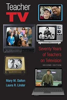 E-Book (pdf) Teacher TV von Mary M. Dalton, Laura R. Linder
