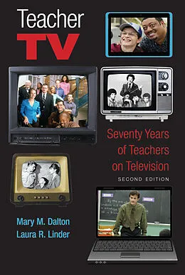 E-Book (epub) Teacher TV von Mary M. Dalton, Laura R. Linder