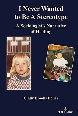E-Book (epub) I Never Wanted to Be a Stereotype von Cindy Brooks Dollar