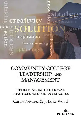 E-Book (epub) Community College Leadership and Management von Carlos Nevarez, J. Luke Wood