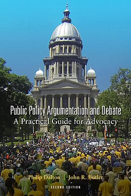 eBook (pdf) Public Policy Argumentation and Debate de Philip Dalton, John R. Butler