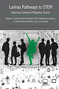 E-Book (pdf) Latinas Pathways to STEM von Alejandro J. Gallard Martínez, Wesley B. Pitts, Belinda Flores Bustos