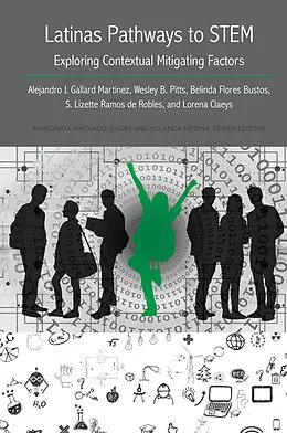 E-Book (pdf) Latinas Pathways to STEM von Alejandro J. Gallard Martínez, Wesley B. Pitts, Belinda Flores Bustos