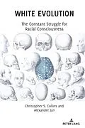 E-Book (pdf) White Evolution von Christopher S. Collins, Alexander Jun