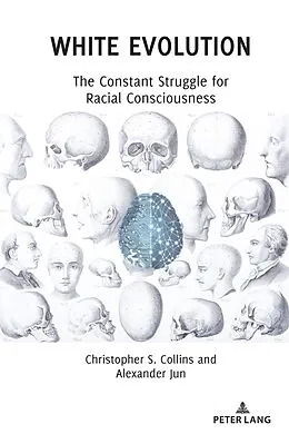 E-Book (epub) White Evolution von Christopher S. Collins, Alexander Jun