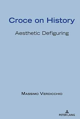 E-Book (epub) Croce on History von Massimo Verdicchio