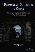 E-Book (epub) Permanent Outsiders in China von Yang Liu