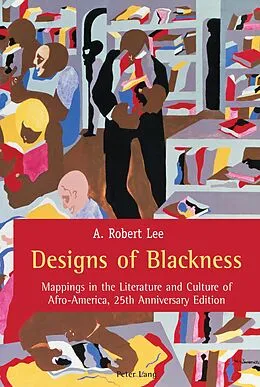 ePUB Designs of Blackness von A. Robert Lee