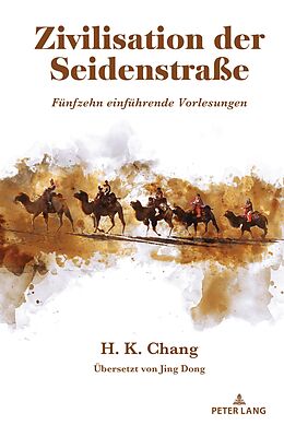 E-Book (pdf) Zivilisation der Seidenstraße von Hsin-Kang Chang