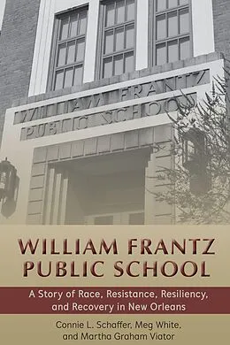 ePUB William Frantz Public School von Connie L. Schaffer, Meg White, Martha Graham Viator