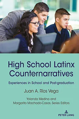 E-Book (pdf) High School Latinx Counternarratives von Juan A. Ríos Vega