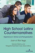 E-Book (epub) High School Latinx Counternarratives von Juan A. Ríos Vega