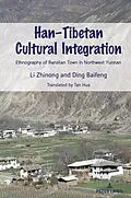 E-Book (epub) Han-Tibetan Cultural Integration von Li Zhinong, Ding Baifeng