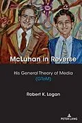 E-Book (epub) McLuhan in Reverse von Robert K. Logan
