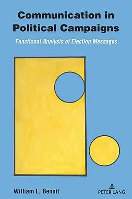 ePUB Communication in Political Campaigns von William L. Benoit