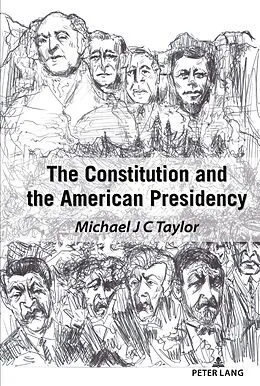 E-Book (epub) The Constitution and the American Presidency von Michael J C Taylor