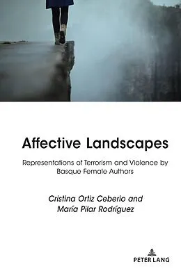 E-Book (epub) Affective Landscapes von Cristina Ortiz Ceberio, María Pilar Rodríguez