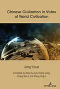 E-Book (pdf) Chinese Civilization in Vistas of World Civilization von Jiang Yi-Hua