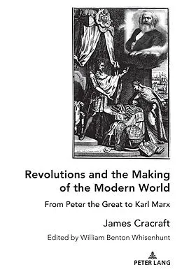 E-Book (epub) Revolutions and the Making of the Modern World von James Cracraft