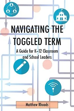 E-Book (epub) Navigating the Toggled Term von Matthew Rhoads